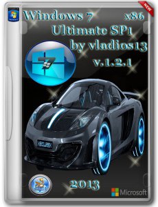 Windows 7 Ultimate SP1 x86 by vladios13 1.2.1 (2013) Русский