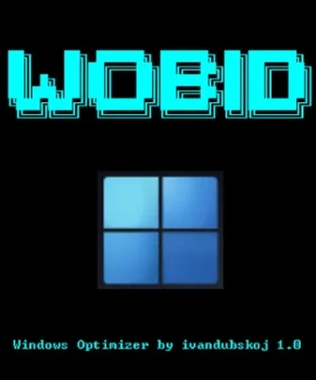 WOBID 1.0 — оптимизатор Windows by ivandubskoj 1.0 — сборка ОС (2026)